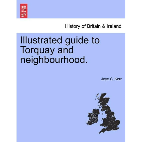 Illustrated Guide to Torquay and Neighbourhood.