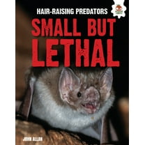 Hair-Raising Predators Small But Lethal, (Hardcover)