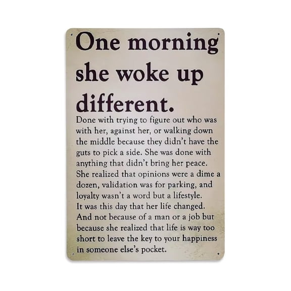 One Morning She Woke Up Different Tin Sign Vintage Metal Poster Living Room Bar Man Cave Home Wall Art Decor 8x12inch