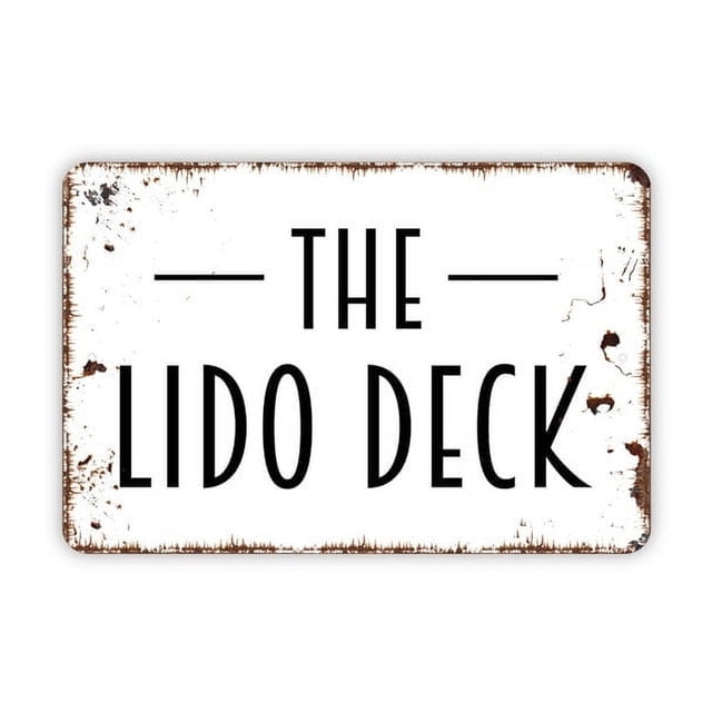 (Metal de aluminio) Letrero de metal The Lido Deck Letrero de metal de estilo rústico moderno y contemporáneo Letrero de metal para pared Tamaño: 16 x 12 pulgadas