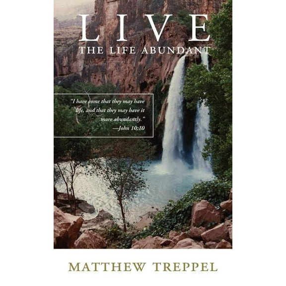 Live The Life Abundant