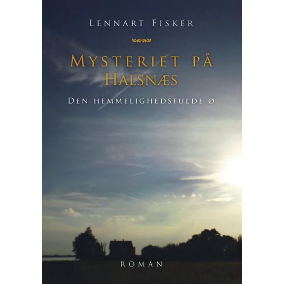 Mysteriet pÃ¥ HalsnÃ¦s: Den hemmelighedsfulde Ã¸, (Paperback)