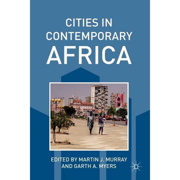 Cities in Contemporary Africa, (Paperback)