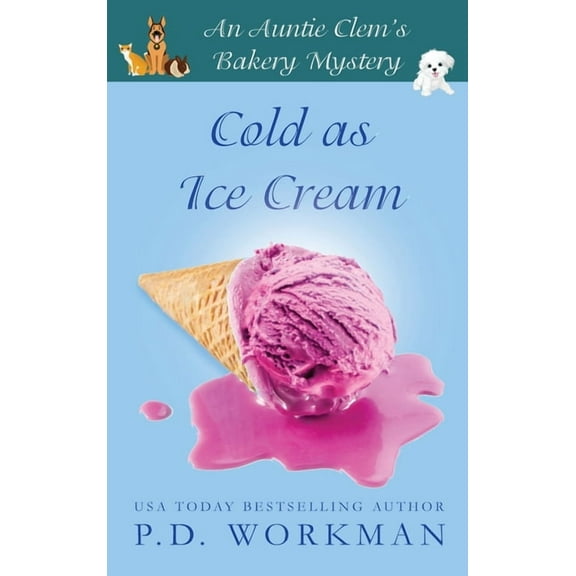 Auntie Clem's Bakery Cold as Ice Cream, Book 13, (Hardcover)