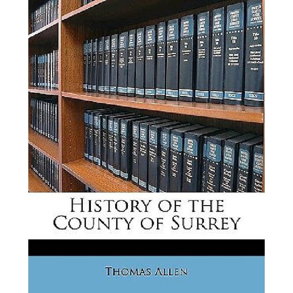 History of the County of Surrey