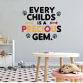 thumbnail image 2 of Every Child Is A Precious Gem Truly loved Fondness Adored Beloved Quote Wall Art Sticker Designs Vinyl Stickers For Home House Walls Rooms Windows Bedroom Decoration Size (20x20 inch), 2 of 3