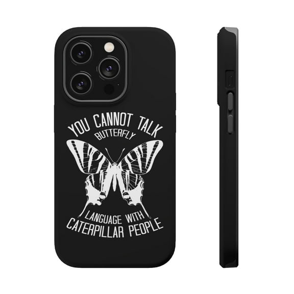 DistinctInk Tough Case for Apple iPhone 15 PRO (6.1" Screen), Compatible with MagSafe Charging - Can't Talk Butterfly with Caterpillar People