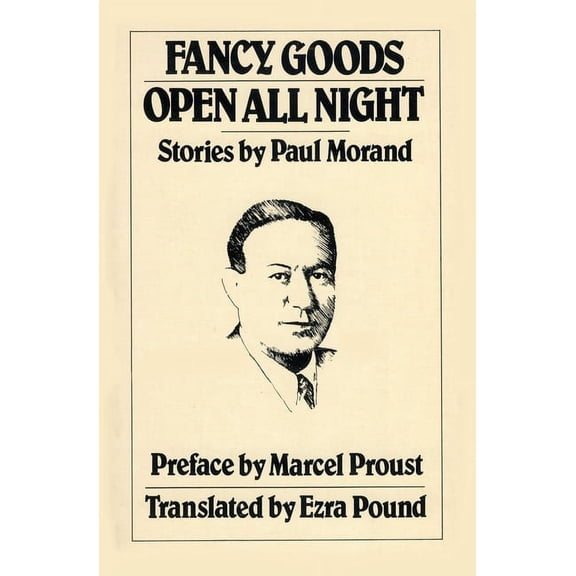 New Directions Books: Fancy Goods/Open All Night (Paperback)