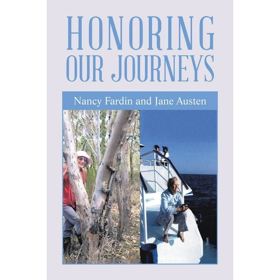 Honoring Our Journeys, (Paperback)