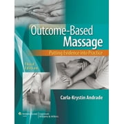 Outcome-Based Massage with Access Code: Putting Evidence Into Practice, Used [Paperback]