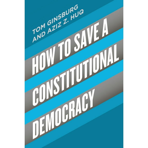 How to Save a Constitutional Democracy, (Paperback)