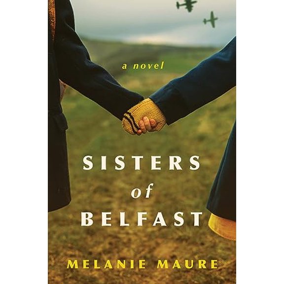 Pre-Owned Sisters of Belfast (Paperback) 0063341557 9780063341555