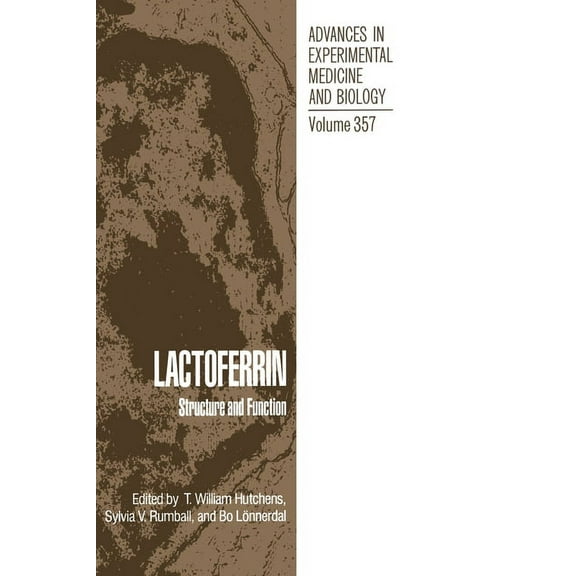 Physics of Atoms and Molecules Lactoferrin: Structure and Function, Book 357, (Hardcover)