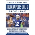 thumbnail image 1 of Tales from the Indenapolis Colts Sideline: une Collection des Plus Grandes Histoires de Colts Jamais Racontées (Contes de l'Équipe), 1 of 3