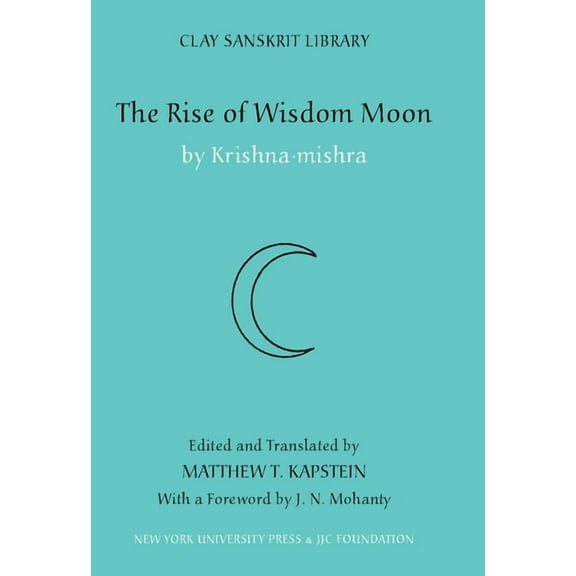 Clay Sanskrit Library The Rise of Wisdom Moon, Book 1, (Hardcover)