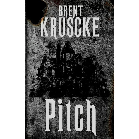 Pitch: The Hollow Trilogy: Book Two (Volume 2)