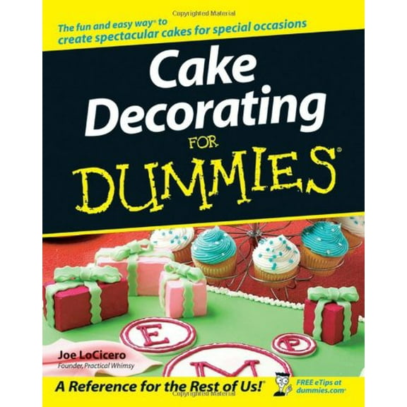 Pre-Owned Cake Decorating for Dummies (Paperback) 0470099119 9780470099117