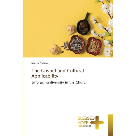 The Gospel and Cultural Applicability, (Paperback)