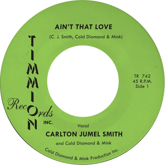 Carlton Jumel Smith - Ain't That Love/Ain't That Love (Instrumental) - Music & Performance - Vinyl [7-Inch]