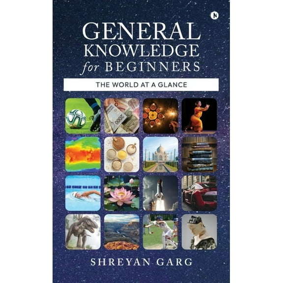 General Knowledge for Beginners: The World at a Glance, (Hardcover)