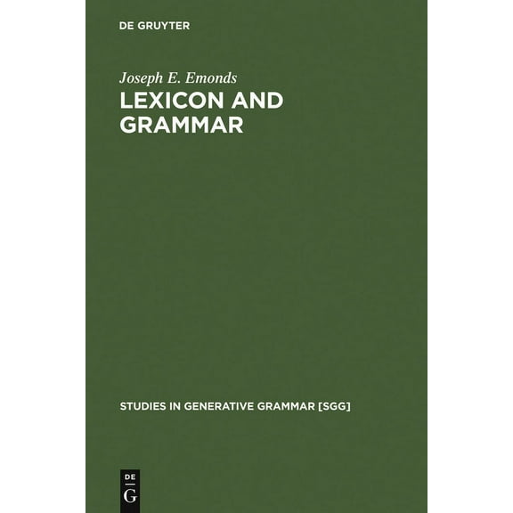 Studies in Generative Grammar [Sgg] Lexicon and Grammar, Book 50, (Hardcover)