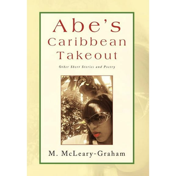 Abe's Caribbean Takeout, (Hardcover)