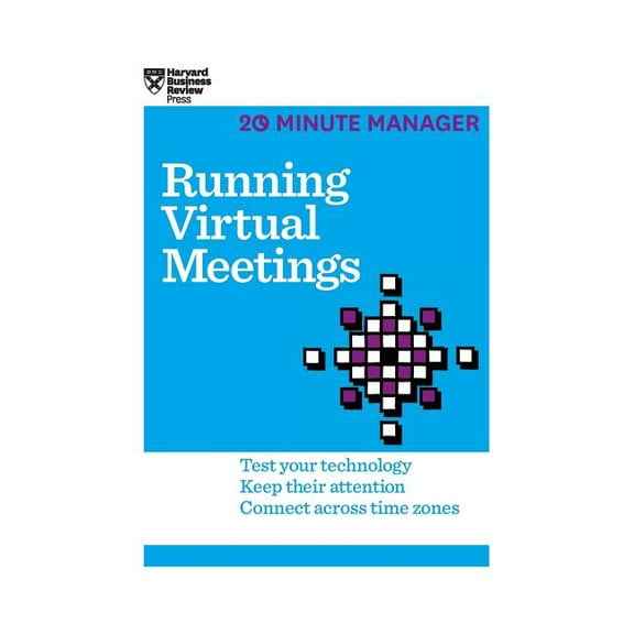 Running Virtual Meetings (HBR 20-Minute Manager Series) (Hardcover)