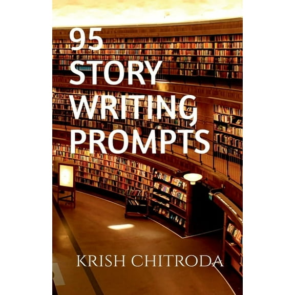 95 Story Writing Prompts, (Paperback)