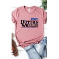thumbnail image 3 of Dutton Wheeler For President Graphic Tee T-Shirt, 3 of 5