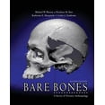 thumbnail image 1 of Pre-Owned Bare Bones: A Survey of Forensic Anthropology (Paperback) 0757587852 9780757587856, 1 of 1