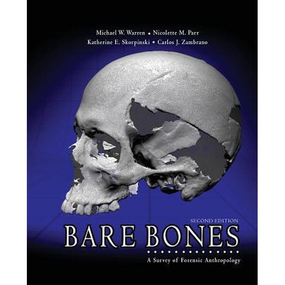 Pre-Owned Bare Bones: A Survey of Forensic Anthropology (Paperback) 0757587852 9780757587856
