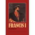 thumbnail image 1 of Pre-Owned Francis I (Paperback) 0521278872 9780521278874, 1 of 1
