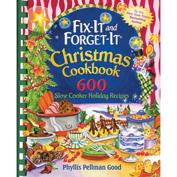 Pre-Owned Fix-It and Forget-It Christmas Cookbook: 600 Slow Cooker Holiday Recipes (Plastic Comb) 1561487023 9781561487028