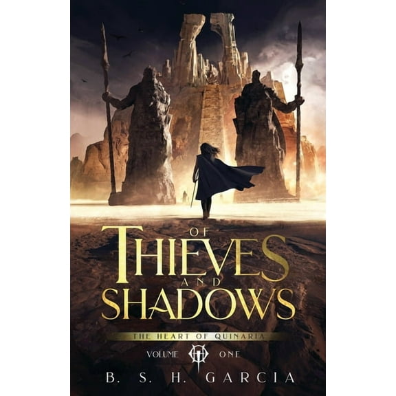 The Heart of Quinaria Of Thieves and Shadows, Book ONE, (Paperback)
