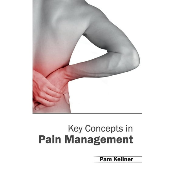 Key Concepts in Pain Management, (Hardcover)