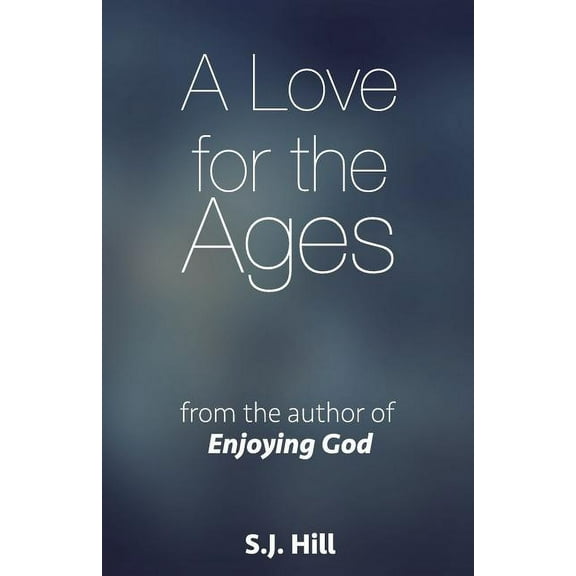 A Love for the Ages (Paperback)