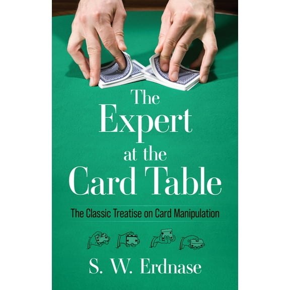 Dover Magic Books The Expert at the Card Table: The Classic Treatise on Card Manipulation, (Paperback)