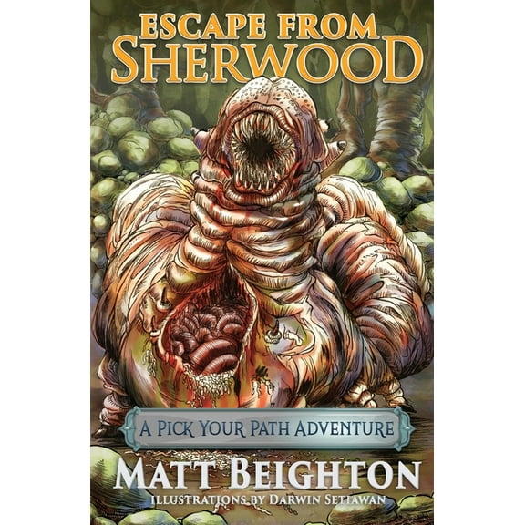 Pick Your Path Adventures Escape From Sherwood: A Pick Your Path Adventure, Book 1, (Paperback)