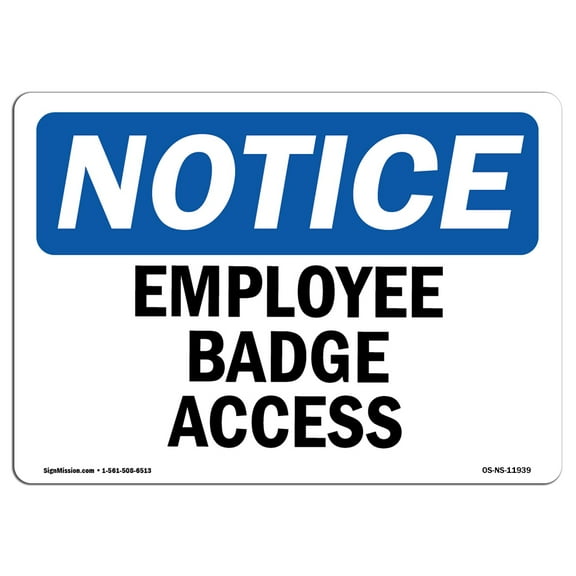 OSHA Notice Sign - Employee Badge Access | Decal | Protect Your Business, Construction Site, Warehouse & Shop Area |  Made in the USA