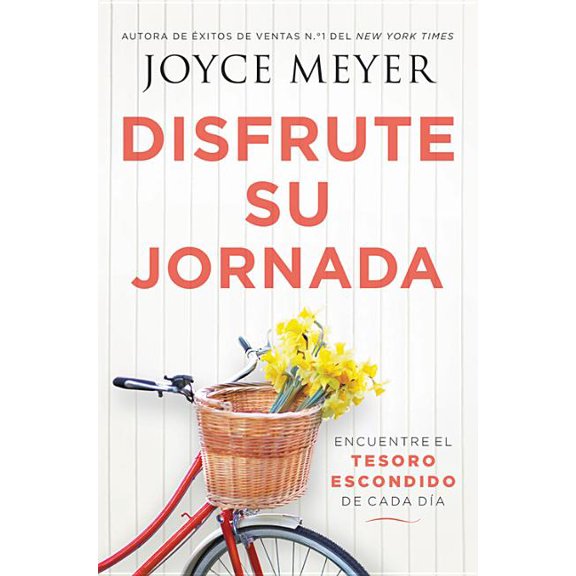 Disfrute su jornada : Encuentre el tesoro escondido de cada día (Hardcover)