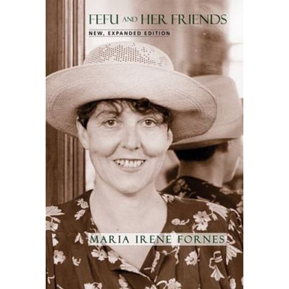 Pre-Owned Fefu and Her Friends: New, Expanded Edition (Paperback) 1555541631 9781555541637