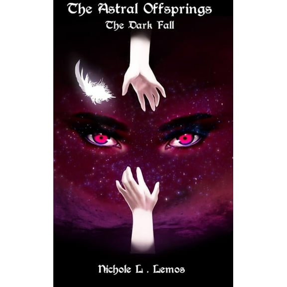 The Astral Offsprings: The Dark Fall, (Hardcover)
