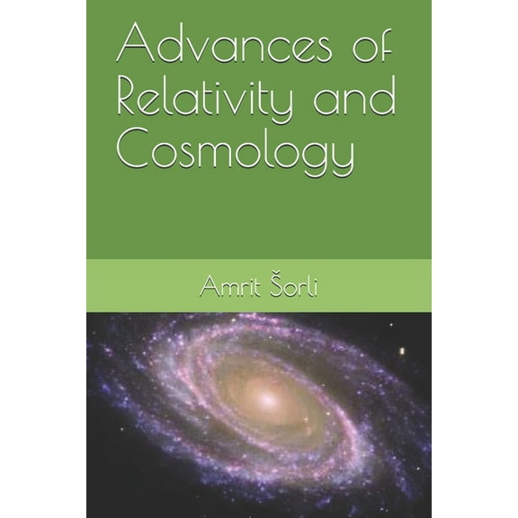 Advances of Relativity and Cosmology (Paperback)