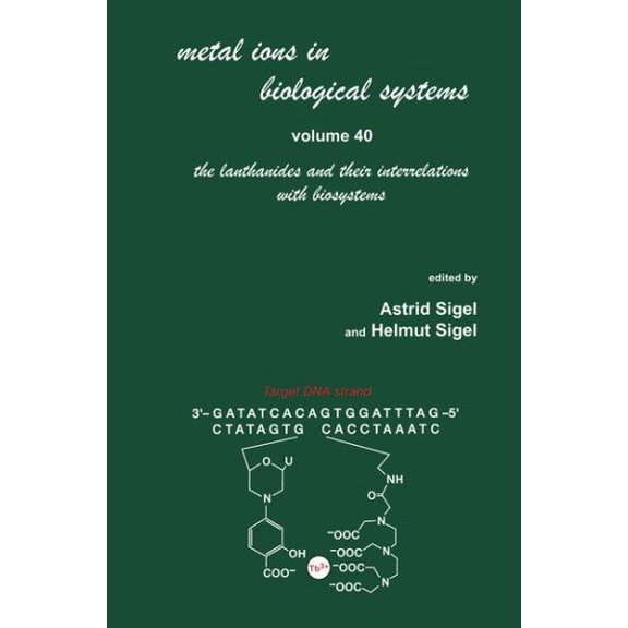 Pre-Owned Metal Ions in Biological Systems: Metal Ions in Biological Systems: Volume 40: The Lanthanides and Their Interrelations with Biosystems (Hardcover)