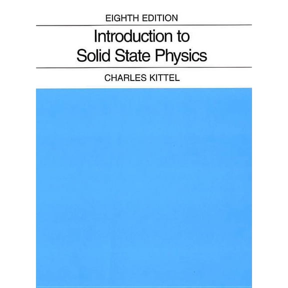 Introduction to Solid State Physics, (Hardcover)