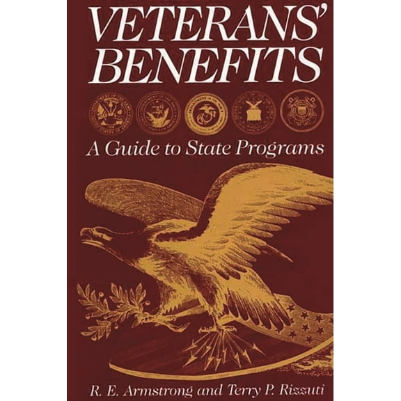 Veterans' Benefits: A Guide to State Programs, (Hardcover)