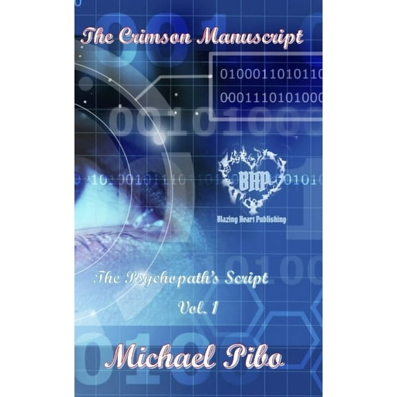 The Psychopath's Script: The Crimson Manuscript (Series #1) (Paperback)