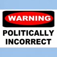 thumbnail image 3 of CafePress - WARNING: Politically Incorrect Light T Shirt - Men's Classic Graphic T-Shirt, 3 of 4