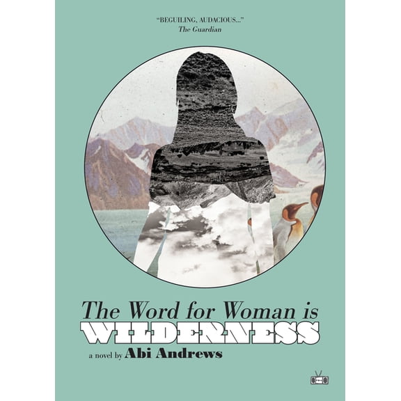 The Word for Woman Is Wilderness, (Paperback)
