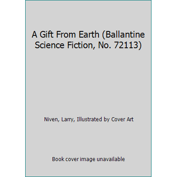 Pre-Owned A Gift From Earth (Ballantine Science Fiction, No. 72113) (Paperback) 0345245091 9780345245090